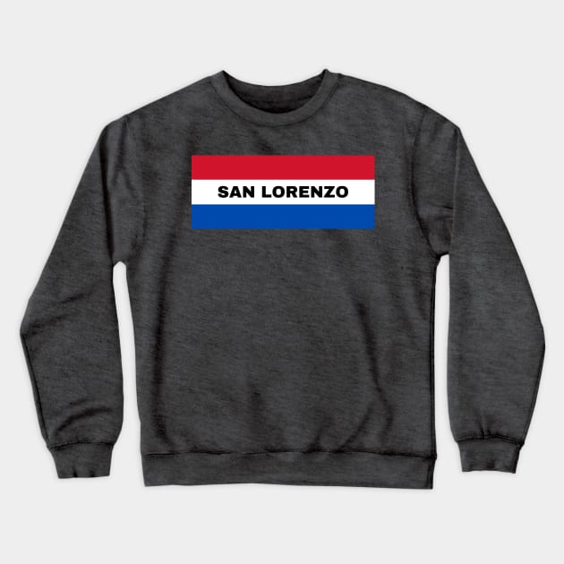 San Lorenzo City in Paraguay Flag Colors Crewneck Sweatshirt by aybe7elf